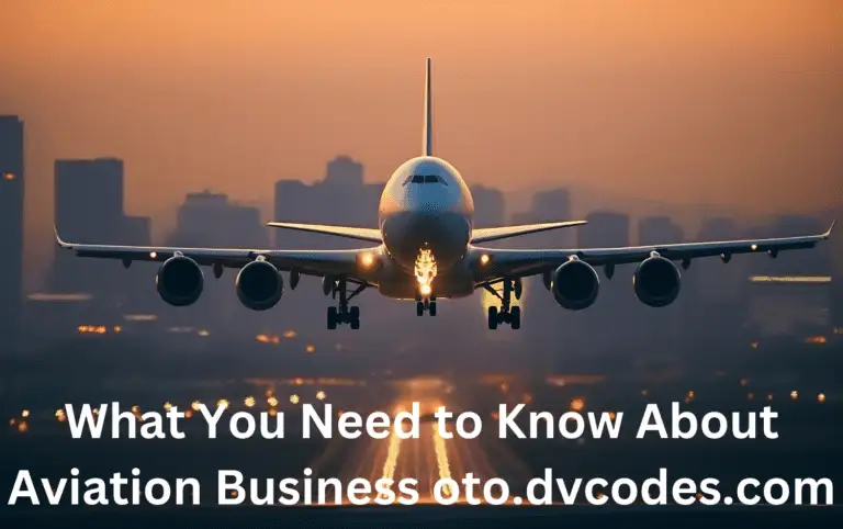 What You Need to Know About Aviation Business oto.dvcodes.com