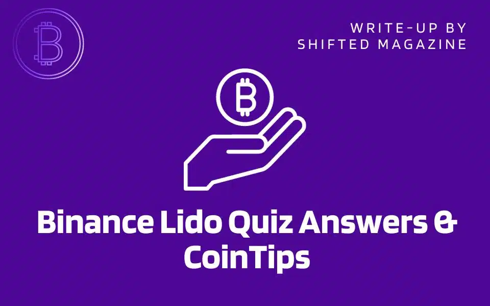 Comprehensive Guide to Binance Lido Quiz Answers CoinTips